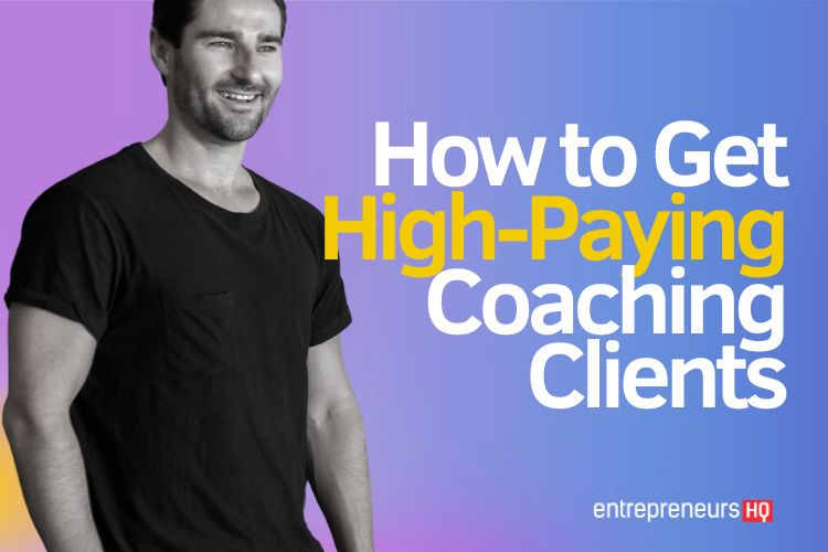 How to get high-paying coaching clients