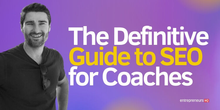 Definitive guide to SEO for coaches