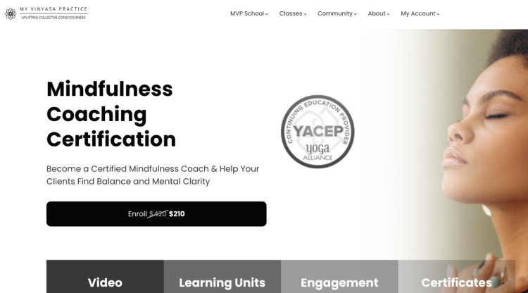 My Vinyasa Practice’s online program offering a Mindfulness Coaching Certification for wellness professionals.