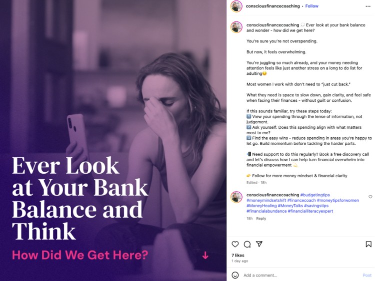 Instagram post showing a woman overwhelmed while holding her phone, with the coaching prompt “Ever look at your bank balance and think… How did we get here?” for productive financial reflection.