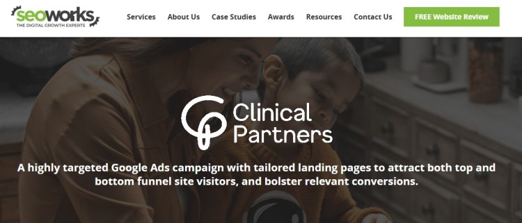 Website screenshot from The SEO Works showing a Google Ads campaign case study by SEO professionals for Clinical Partners, focused on optimizing conversions with tailored landing pages.