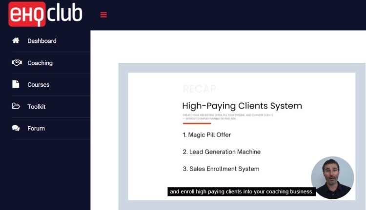 Screenshot of Liam Austin presenting the High-Paying Clients System inside the EHQ Club dashboard, showing three key steps for success in digital marketing: Magic Pill Offer, Lead Generation Machine, and Sales Enrollment System.