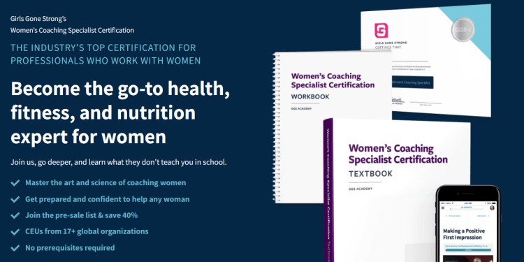 Screenshot of the Girls Gone Strong Women’s Coaching Specialist Certification program webpage highlighting expertise in coaching, fitness, and nutrition for women.