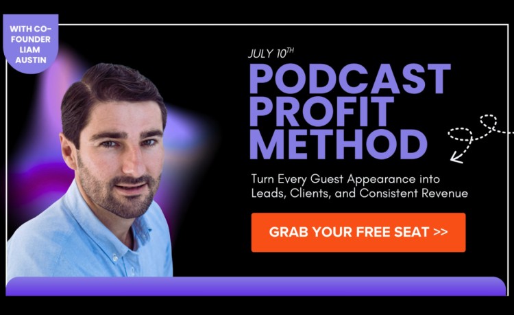 Promotional image for Liam Austin’s Podcast Profit Method training about hosting a virtual event, featuring a photo of Liam and details to grab a free seat for the live session.