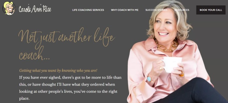 Carole Ann Rice featured on her website as a best life coach, smiling while holding a cup of coffee and inviting visitors to explore personal growth and self-discovery.