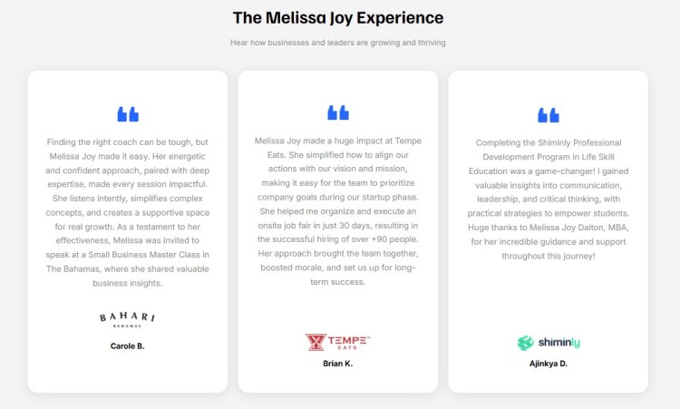 Client testimonials from The Melissa Joy Experience website highlighting a positive coaching experience and real results for business leaders and teams.