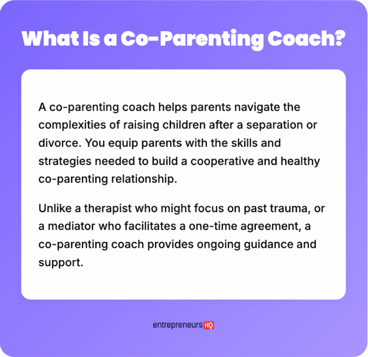 Explanation of what a co-parenting coach does and how they support a healthy parent-child relationship after separation or divorce.