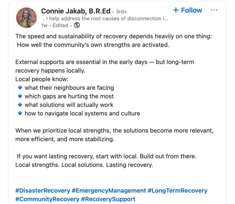 Example of a thought leadership LinkedIn post designed to connect with potential clients on Linkedin by sharing insights on community recovery and local strengths.