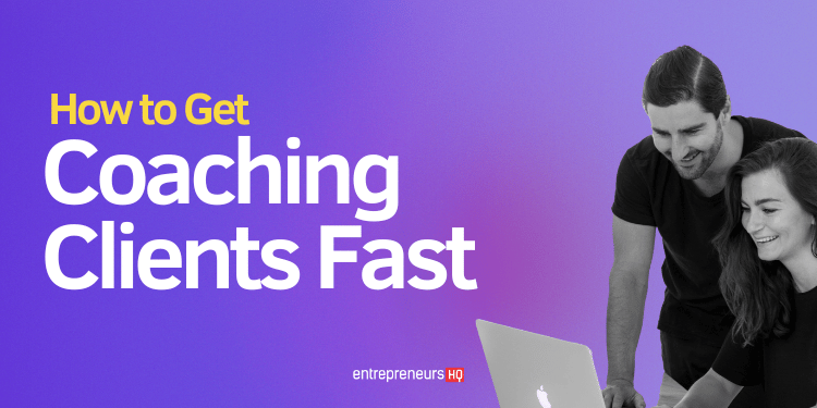 Guide on how to get coaching clients