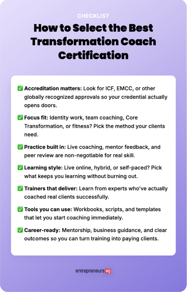 Checklist infographic explaining how to choose the best transformational coaching certification, covering accreditation, practice, learning style, tools, and career readiness