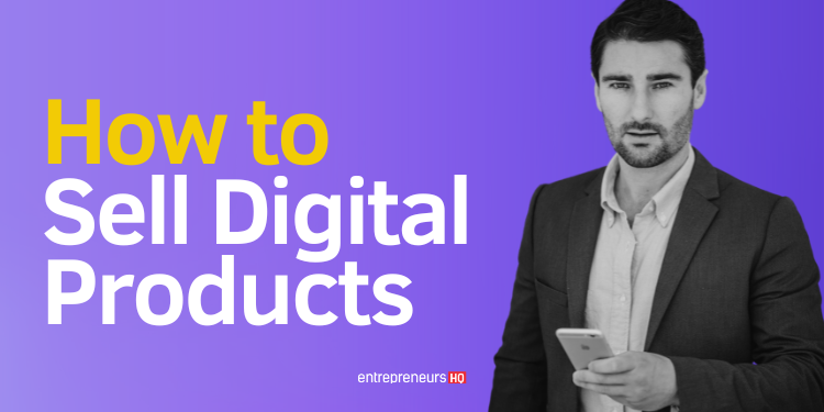 Guide on how to sell digital products