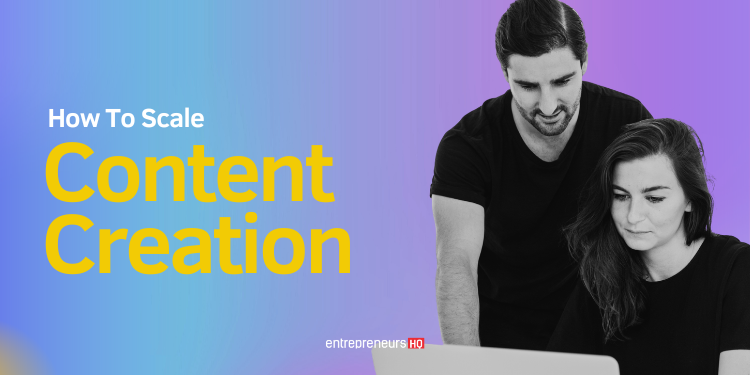 Guide on scale content creation and build predictable income