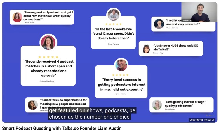 Testimonials from current clients sharing podcast guesting success using Talks platform, including booked shows and new opportunities.