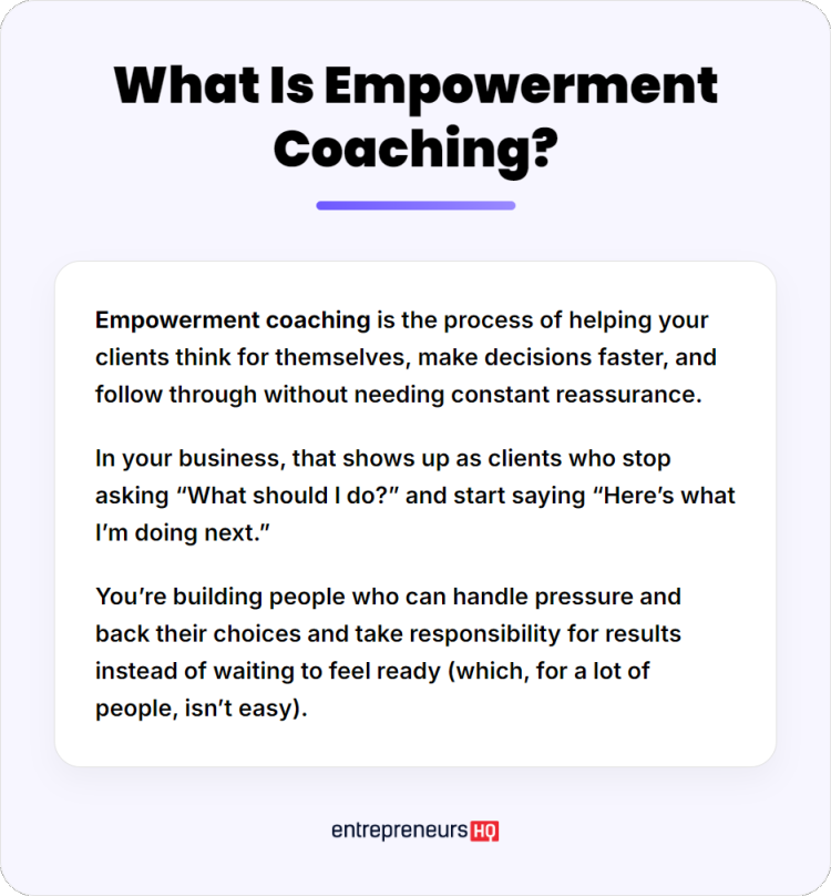Graphic explaining empowerment coaching and how it supports goal setting by helping clients think independently, make decisions faster, and take responsibility for results
