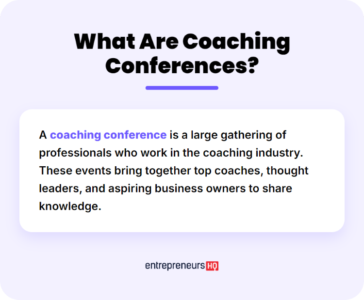 Educational graphic explaining what coaching conferences are and why professionals attend them