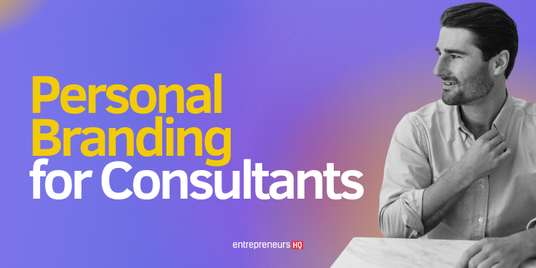 Guide on personal branding for consultants